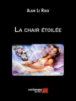 cover image of La chair étoilée